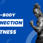 The Mind-Body Connection in Fitness: How Your Thoughts Impact Your Results